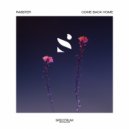 Rasster - Come Back Home (Original Mix)