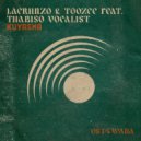 LaErhnzo & TooZee, Thabiso Vocalist - Kuyasha (Instrumental Mix)