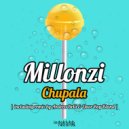 Millonzi - Chupala (Andrea Belli & Dave Roy Bland Remix)