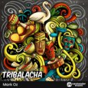 Mark Oz - TRIBALACHA