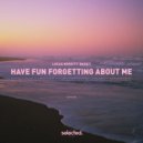 Lucas Nord Ft. Husky - Have Fun Forgetting About Me (Extended Mix)