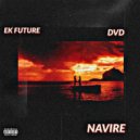 EK FUTURE - Navire (Original Mix)