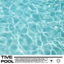 Tive - Pool ()