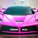 GAMÏX - Ferrari Rave