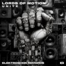 Lords Of Motion - Unite (Original Mix)