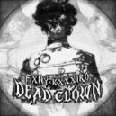 KXXXIRO & FXNY - DEAD CLOWN ()