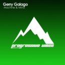 Gerry Galago - Machine & Mind