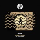 GLOVA. - Shoot To Kill (Marcellus (UK) Remix)