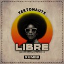 Tektonauts - Libre (Armandd G Remix)