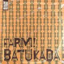 FARM! - Batukada (Extended Mix)
