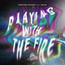 Cristian Viviano, Suchy - Playing With The Fire