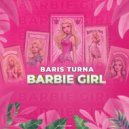 Baris Turna - Barbie Girl (Extended Mix)