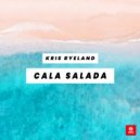Kris Ryeland - Cala Salada (Extended Mix)