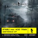 Stabij pres. Acid Train - Geisterzug (First Class)