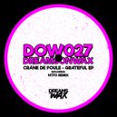 Crâne De Poule - Grateful (NTFO Remix)