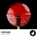 furycaine - Good Thing