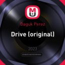 Baguk Perez - Drive
