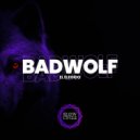 Badwolf - El Elegido