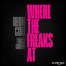 Deon Cole Ft. Terisa Griffin - Where The Freaks At (Terry Hunter Club Mix)