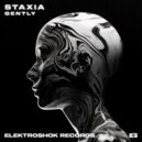 Staxia - Gently (Original Mix)