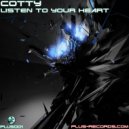 Cotty - Listen To Your Heart (Radio Edit)