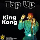 King Kong & Massive B & Bobby Konders - Tap Up ()