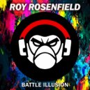 Roy Rosenfield - Battle Illusion