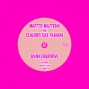 Matteo Matteini Ft. Claudio Sax Fabiani - Bunkergroove (Original Mix)