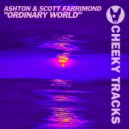 Ashton & Scott Farrimond - Ordinary World (Original Mix)