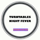 Turntables Night Fever - Jack's Vibe