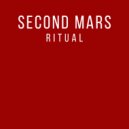 Second Mars - Ritual