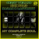 Gerry Verano x Nick Solid & Sarah B Ladybnow - My complete Soul (Club Mix)