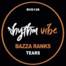 Bazza Ranks - Tears