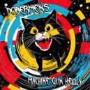 Dobermens - Machine Gun Kelly