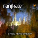 Ranj Kaler - Crew