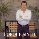 Estuardo Torres - Porque sin tí
