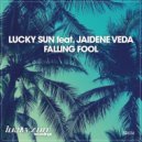 Lucky Sun feat. Jaidene Veda - Falling Fool (Dubstrumental)