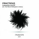 Fractious - Comanche Lost (Tom Wax Remix)