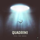 Quadrini - Feel the bass