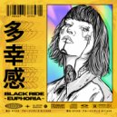 Black Ride - Euphoria