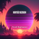 Faruk Değirmenci - Dertsiz Gezegen