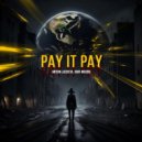 Anton Lacosta & Igor Woods - Pay It Pay ()