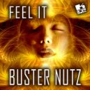 Buster Nutz - Feel It ()