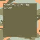 DJ FURY - WA NNYAKA - AFRO TRIBE ()