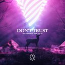 NEUNOSIEM, ZRW, J.KIN - Don\'t Trust (Original Mix)