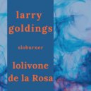 Lolivone de la Rosa & Larry Goldings - sloburner (feat. Larry Goldings)