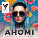 Andres Matheus - Ahomi