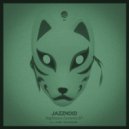 Jazznoid - Deserved It