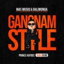 DaliWonga, Mas Musiq feat. DJ Maphorisa and Kabza De Small - Gangnam Style