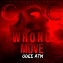 Odee ATM - Wrong Move ()